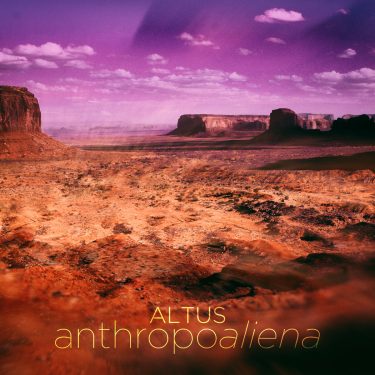 [album cover art] Altus – Anthropoaliena