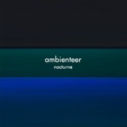 [album cover art] ambienteer – nocturne