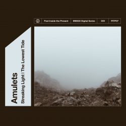 [album cover art] Amulets – Streaking Light | The Lowest Tide