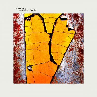 [album cover art] anthéne – shifting lands