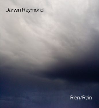 [album cover art] Darwin Raymond – Rien/Rain