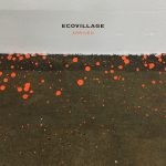 [album cover art] Ecovillage – Arrived