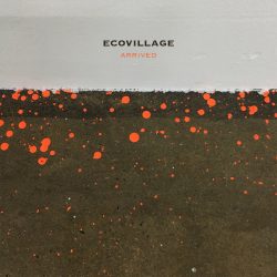 [album cover art] Ecovillage – Arrived