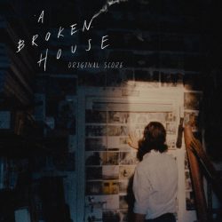 [album cover art] From the Mouth of the Sun – A Broken House
