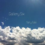 [album cover art] Gallery Six – fairy tale