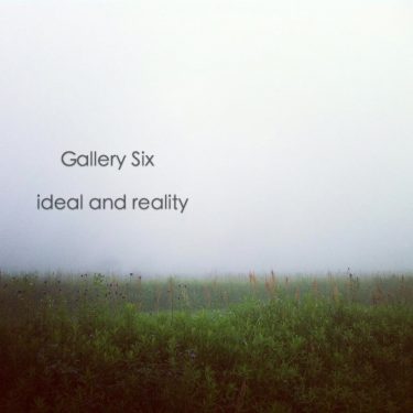 [album cover art] Gallery Six – ideal and reality