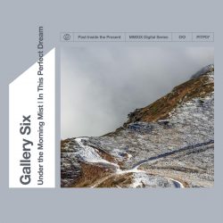 [album cover art] Gallery Six – Under the Morning Mist | In This Perfect Dream