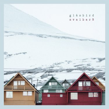 [album cover art] Glåsbird – Svalbarð