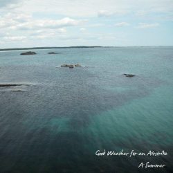 [album cover art] Good Weather For An Airstrike – A Summer