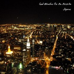 [album cover art] Good Weather For An Airstrike – Jigsaws