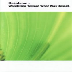 [album cover art] hakobune – Wandering Toward What Was Unsaid
