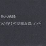 [album cover art] hakobune – words left behind on ashes