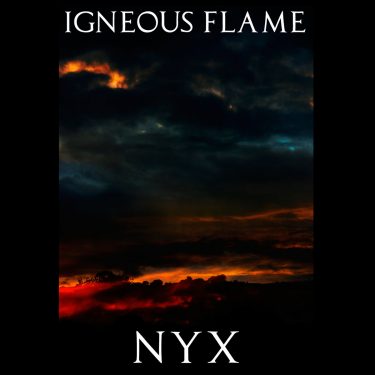 [album cover art] Igneous Flame – NYX