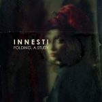 [album cover art] Innesti – Folding, A Study