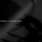 [album cover art] Lexithimie – I Rather Die Terrified