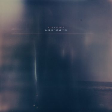 [album cover art] Mike Lazarev – Sacred Tonalities