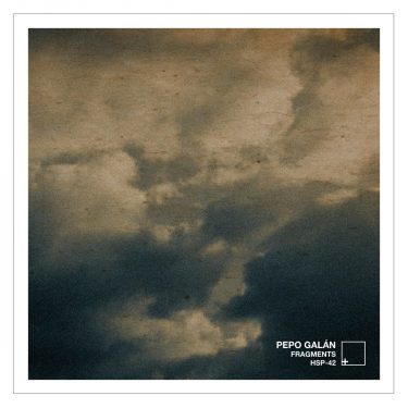 [album cover art] Pepo Galán – Fragments