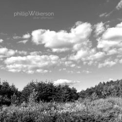 [album cover art] Phillip Wilkerson – Silver Afternoon