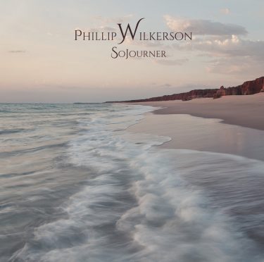 [album cover art] Phillip Wilkerson – Sojourner