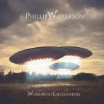 [album cover art] Phillip Wilkerson – Wondrous Encounters