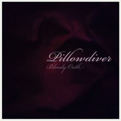 [album cover art] Pillowdiver – Bloody Oath