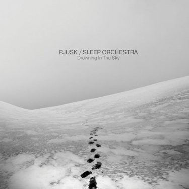 [album cover art] Pjusk / Sleep Orchestra – Drowning In The Sky