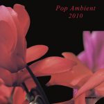 [album cover art] Pop Ambient 2010 (VA)