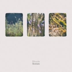 [album cover art] Rhucle – Scenes