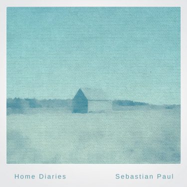 [album cover art] Sebastian Paul – Home Diaries 008