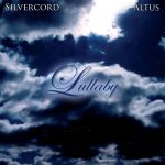 [album cover art] Silvercord & Altus – Lullaby
