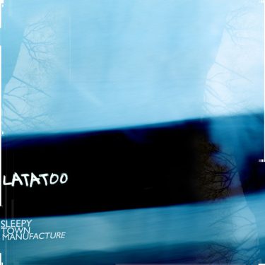 [album cover art] sleepy town manufacture – latatoo EP
