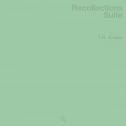 [album cover art] T.R. Jordan – Recollections Suite