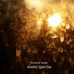 [album cover art] The Eternal Twilight – Another Quiet Day