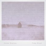 [album cover art] Time Rival – Home Diaries 018