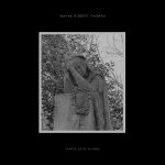 [album cover art] Wayne Robert Thomas – Canticles of B-Sides