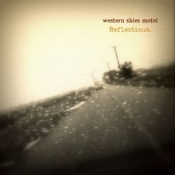 [album cover art] Western Skies Motel – Reflections