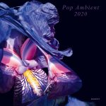 [album cover art] Pop Ambient 2020 (VA)
