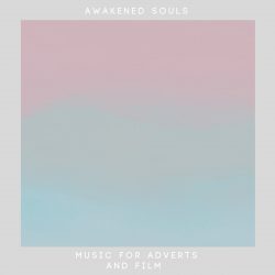 [album cover art] awakened souls – music for adverts and film