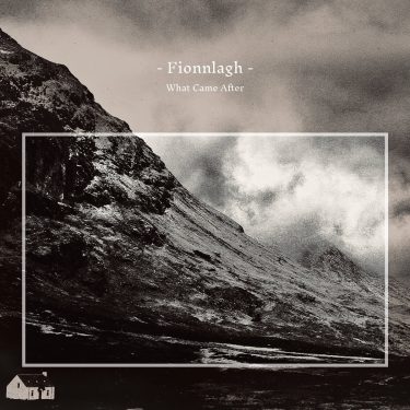 [album cover art] Fionnlagh – What Came After