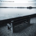 [album cover art] Wil Bolton & Francis Gri – In the Still Water