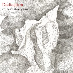 [album cover art] Chihei Hatakeyama – dedication